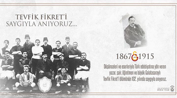 Galatasaray Tevfik Fikret'i andı