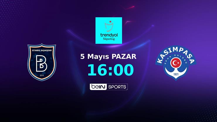 Mulig 11s | Rams Başakşehir - Kasımpaşa