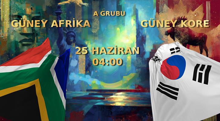 MUHTEMEL 11'LER | Güney Afrika - Güney Kore