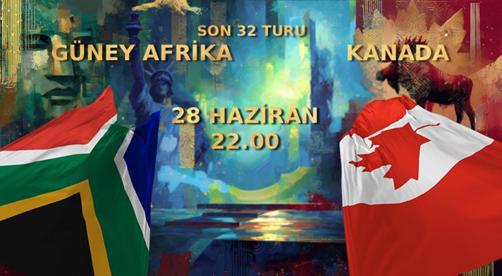 MUHTEMEL 11'LER | Güney Afrika - Kanada