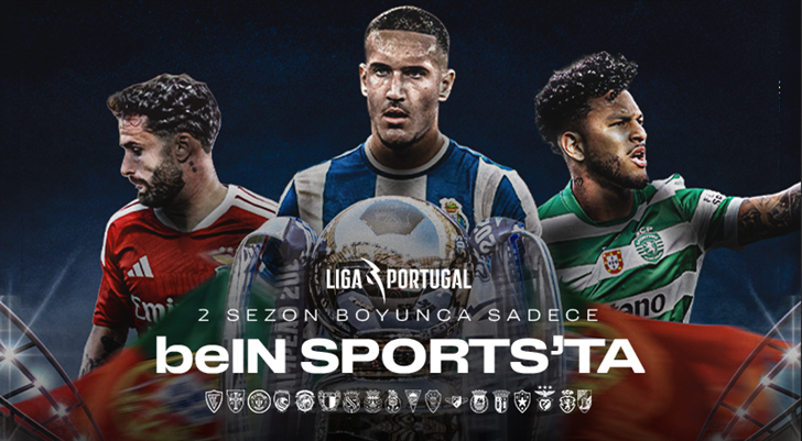 Portekiz Ligi heyecanı 2 sezon boyunca sadece beIN SPORTS'ta!