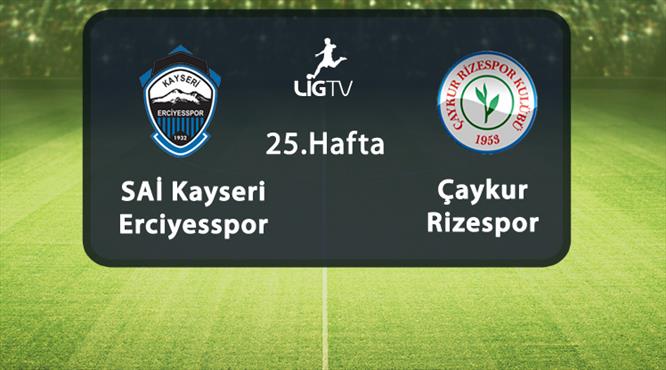 SAİ Erciyesspor - Ç.Rizespor