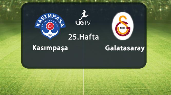 Kasımpaşa - Galatasaray